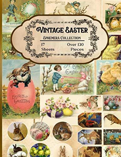 Vintage Easter Ephemera Collection: 17 Sheets and Over 130 Ephemera Pieces for DIY Cards, Scrapbooking, Decorations, Decoupage, Papercraft ... - Bonus with 2 Sheets of Spring Daisy Days