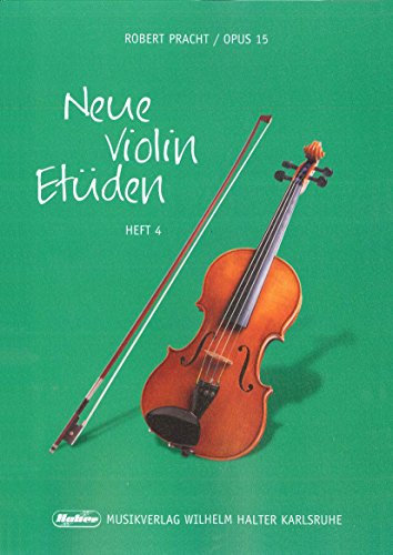 Robert Pracht: Neue Violin-Etüden op.15 Band 4 - 52 Etüden in fortschreitendem Schwierigkeitsgrad (Noten)
