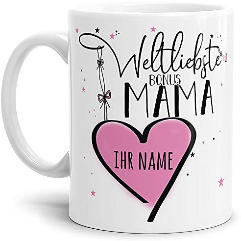 Keramik Tasse - Weltliebste Bonusmama - zum selbst gestalten mit Name - Geschenk für die beste Bonusmama - Weiß, 300 ml
