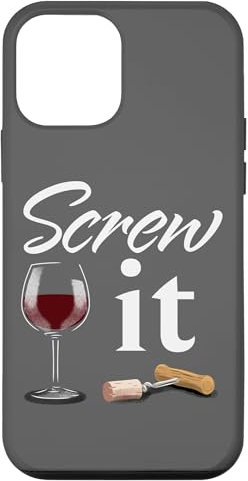 iPhone 12 mini Screw It Funny Wine Bottle Opener Corkscrew And Glass Case