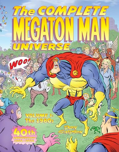 The Complete Megaton Man Universe 1: The 1980s