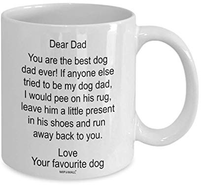 Gifts from Dog for dad Daddy, Funny Presents for him, from Daughter Son, Birthday Coffee Mug, Tea Cup - MG0101