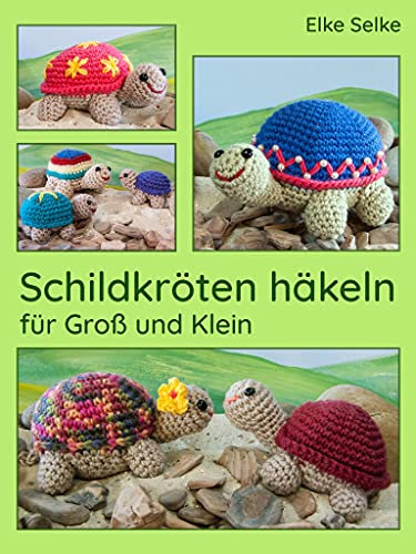 Schildkröten häkeln für Groß und Klein
