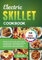 Electric Skillet Cookbook: Full Color Picture Edition, The Ultimate Electric Skillet Recipe Book, A Visual Guide to Quick, Easy, and Flavorful Meals