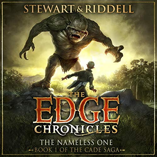 The Edge Chronicles 11: The Nameless One: First Book of Cade