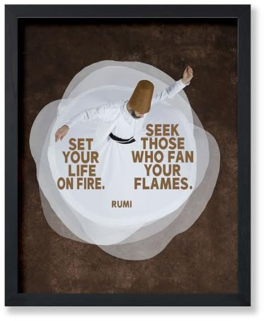 Poster Master Poster Set Your Life On Fire – Druck mit Rumi-Zitaten – Motivierende Kunst – positive Sprüche Kunst – Geschenk für Männer und Frauen – inspirierende Dekoration für Wohnzimmer oder Büro –