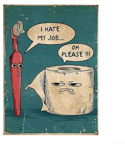 Panneau humoristique pour salle de bain avec inscription « I Hate My Job Oh Please » - Toile haute résistance - 40,6 x 61 cm