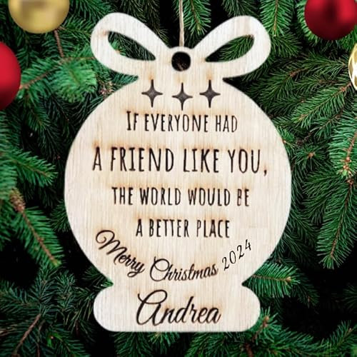 Personalisierte Weihnachtsbaumschmuck A friend like you aus Holz, Baumschmuck mit Gravur Name Weihnachtskugel Geschenkkarte Einsatz für Familie und Freunde