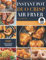Instant Pot Duo Crisp Air Fryer Cookbook: 1000 Delicious and Affordable Recipes for Your Instant Pot Duo Crisp Pressure Cooker to Air Fry, Roast, Bakes, Broil and Dehydrate, plus Pro tips