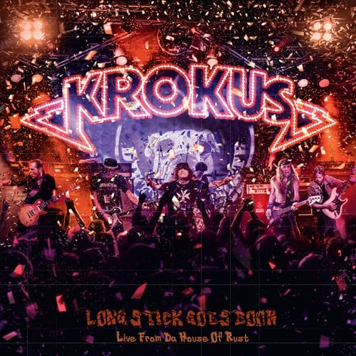 Long Stick Goes Boom From The House Of Rust)