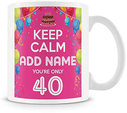 40th Birthday Gift for Women - Personalised Mug/Cup - Add Name - Keep Calm Design - Pink