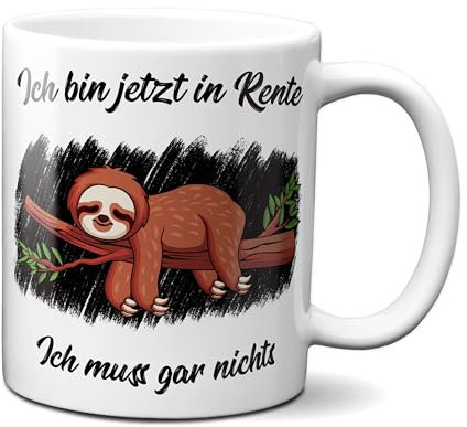 TassenKing Tasse - Faultier Rentner/Rentnerin Kaffeetasse Teetasse Geschenkidee Geschenk weiß