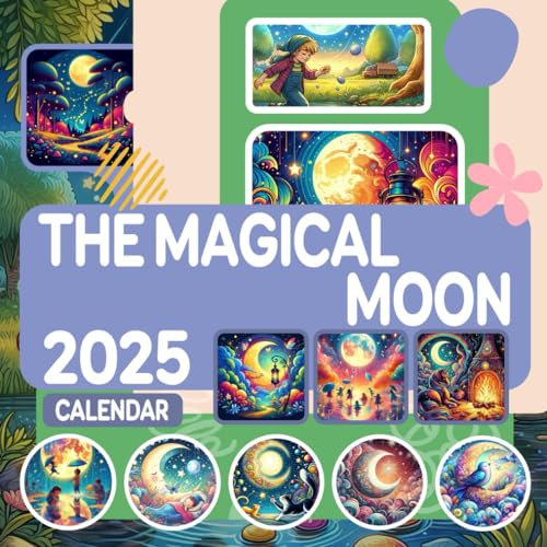 The Magical Moon Calendar 2025: Jan to Dec 2025 Including 12 Coloring Pages For Kids and Adults with Magic Witch, Eco Friendly, Thick Sturdy Paper for Planning, Ideal Gift for Everyone