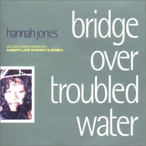 Bridge Over Troubled Water [Audio Jones, Hannah