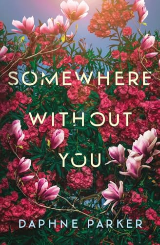 Somewhere Without You