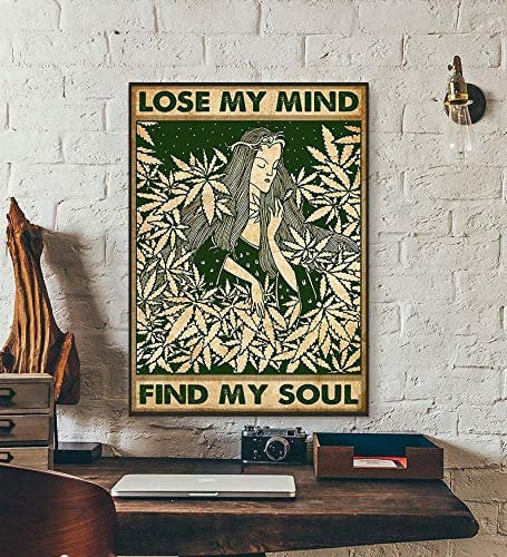 BCTS Lose Your Mind Find Your Soul Wall Decor Girl Into The Forest Cannabis Poster Girl Love Weed Art Plant Wall Art Marijuana Art Metal Sign Poster 12x16 inches