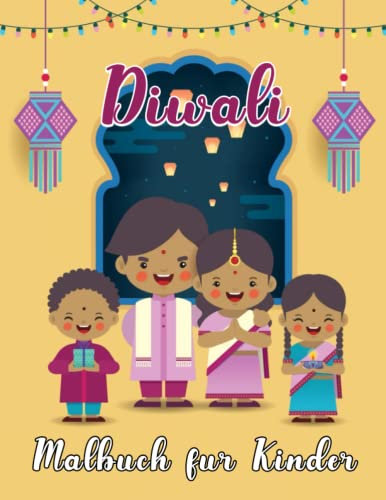 Diwali Malbuch für Kinder: Einfache und schöne Malvorlagen mit entzückenden Diwali-Illustrationen, süßes und einfaches Malbuch zum Feiern des ... tolles Diwali-Geschenk für kleine Kinder