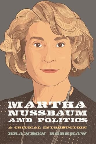 Martha Nussbaum and Politics (English Edition)