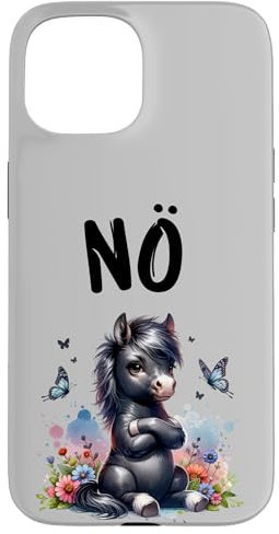Pferd Lustiger Spruch Nö für Reiter und Pferdeliebhaber Hülle für iPhone 15