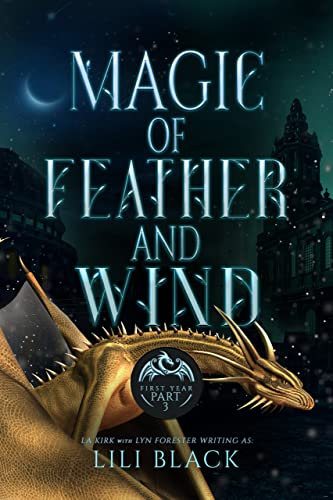 Magic of Feather and Wind: First Year: Part 3 (Spearwood Academy) (English Edition)