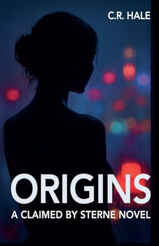 Sterne: Origins (Claimed by Sterne, Band 1)