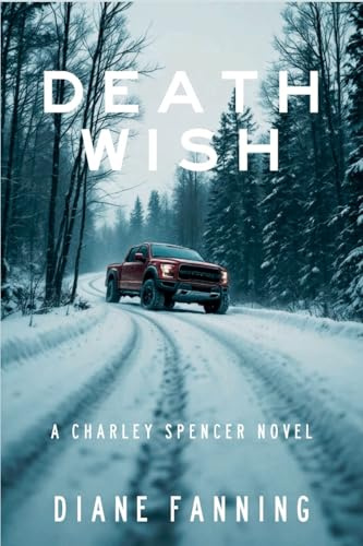 Death Wish: A Charley Spencer Novel