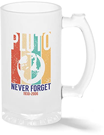 Never Forget Pluto Planet Transparent Bierkrug Stein 500ml