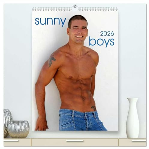 Sunny Boys (hochwertiger Premium Wandkalender 2026 DIN A2 hoch), Kunstdruck in Hochglanz: 12 sportliche Männermodels mit Temperament und der Sonne im Herzen (CALVENDO Erotik)