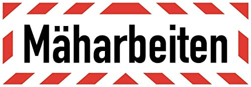 Aufkleber Warn Hinweis Mäharbeiten Warnung Schild Folie selbstklebend | Größen wählbar Made in Germany, Größe: 22,5x7,5 cm