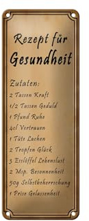 Femer Blechschild Spruch 10x27cm Rezept für Gesundheit 2 Tassen Dekoration