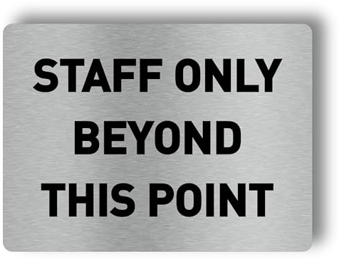Staff Only Beyond This Point Sign – Aluminium Self Adhesive – 194 x 143mm – Door and Wall Safety Notice