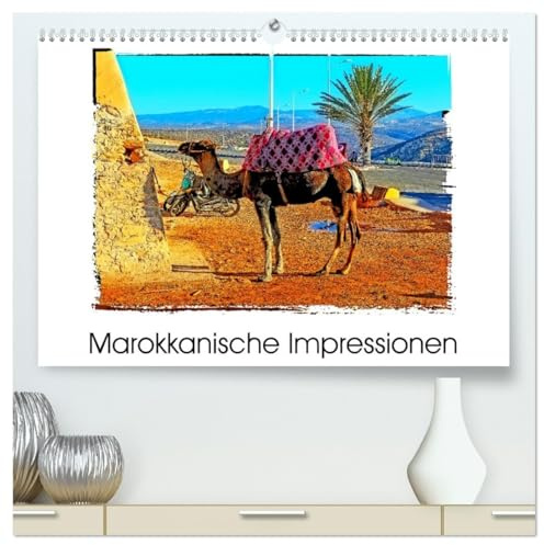 Marokkanische Impressionen (hochwertiger Premium Wandkalender 2026 DIN A2 quer), Kunstdruck in Hochglanz: Ein Tag in Marokkos Städten Agadir und Taroudant. (CALVENDO Orte)