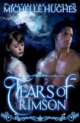Tears of Crimson (Tears of Crimson the New Orleans Vampire Bar, Band 1)