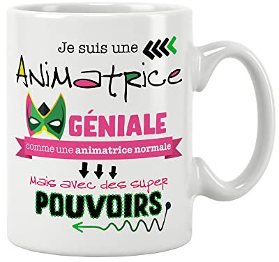 Mug animatrice école. Ecole/Tasse – Animatrice, Maître, Maîtresse avec des supers pouvoirs - Cadeau fin d'année scolaire Cadeau original. Prix mini. Céramique haute qualité 11oz - 320 ML (ANIMATRICE)