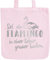JUNIWORDS Jutebeutel, Pastellfarben, Sei Ein Flamingo, Tasche: Pastellrosa, Schrift: Silber