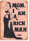 Wandschild mit Aufschrift „Mom, I Am A Rich Man“, 20,3 x 30,5 cm, Metall, Vintage-Look, Dekoration für Zuhause, Küche, Badezimmer, Bauernhof, Garten, Garage, lustige Wanddekoration