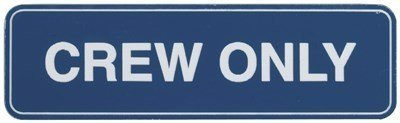 Adhesive Crew Only Sign 100x30mm