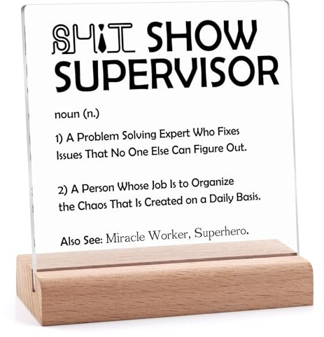 Supervisor Appreciation Gifts Acrylic Plaque with Wooden Stand Funny Office Decor Bosses Day Gifts for Women Men Manager Boss Supervisor Gift Leaving Job Farewell Retirement Gift Desk Decor Signs