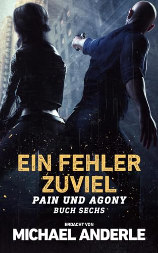 Ein Fehler zuviel: Eine Buddy-Action-Serie
