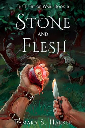 The Fruit of War: Stone and Flesh