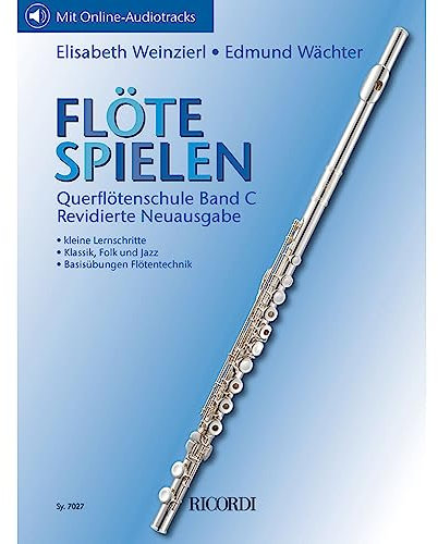 Flöte spielen - Querflötenschule Band C. Enthält Online-Audio
