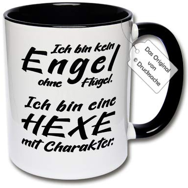 Lustige Tasse, Kaffeetasse mit Spruch Ich bin kein Engel ohne Flügel. Ich bin eine Hexe mit Charakter. Geschenk Frau (A: Schwarz-Weiß)