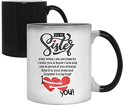 Getagift to My Sister I Love You Unique Ceramic Colour Changing Magic Cup/Mug.