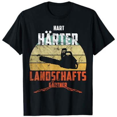 Hart Härter Landschaftsgärtner Geschenk Kettensäge Vintage T-Shirt