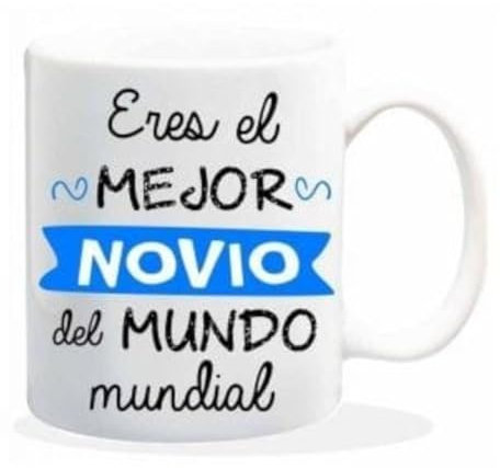Taza de Cerámica Con Frase Eres el/la mejor novio/a del mundo mundial 11oz (350ml) (Novio)