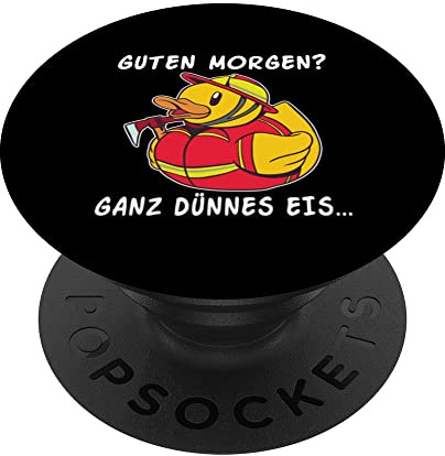 Guten Morgen - Ganz dünnes Eis Lustige Feuerwehr Ente PopSockets mit austauschbarem PopGrip