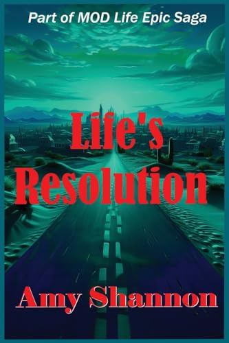 Life's Resolution (Mod Life Epic Saga, Band 24)