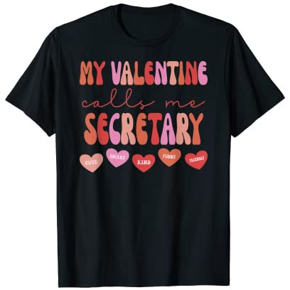 My Valentine Calls Me Schule Sekretär Retro Valentinstag T-Shirt