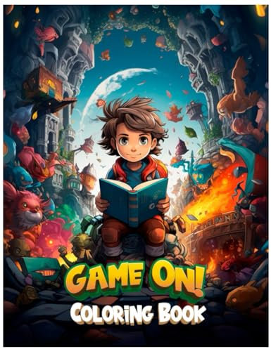Game on! Video Game Coloring Book: Imagine, Adventure, Paint: Gaming Fun for Young Artists (Ages 5-10)