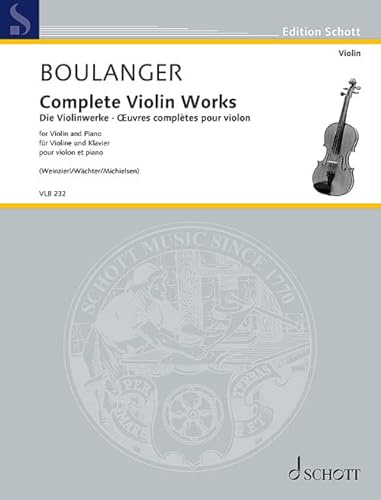 Die Violinwerke: Violine und Klavier. (Edition Schott)